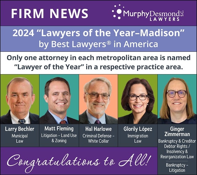 Five Murphy Desmond Attorneys Named 2024 "Lawyer of the YearMadison